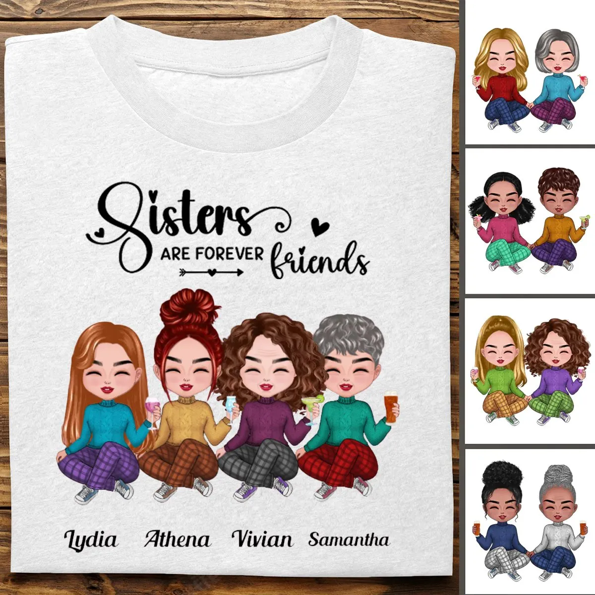 Sisters - Sisters Are Forever Friends - Personalized T-Shirt